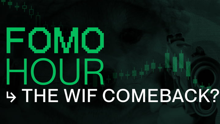 FOMO HOUR 161 - THE BIG WIF COMEBACK?